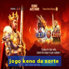 jogo keno da sorte